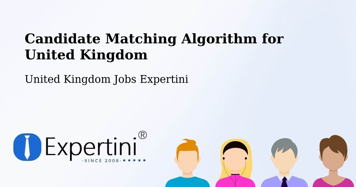 Candidate Matching Algorithm Overview – Wetherby - United Kingdom Jobs Expertini