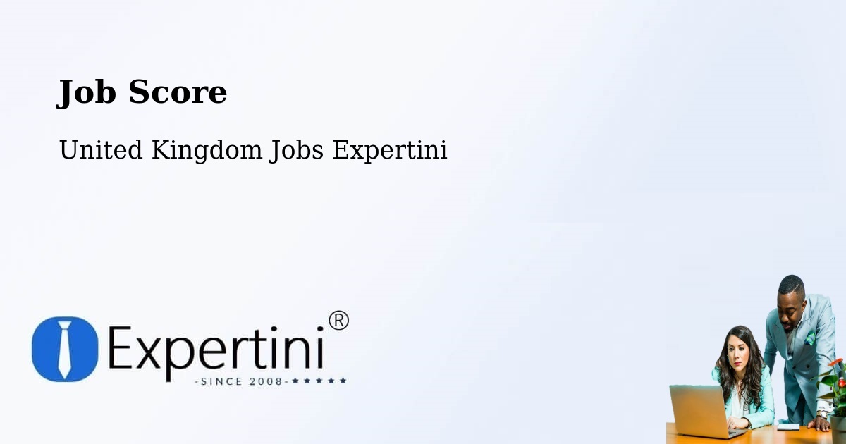 Job Score & Job Description Score Tool – Wetherby - United Kingdom Jobs Expertini